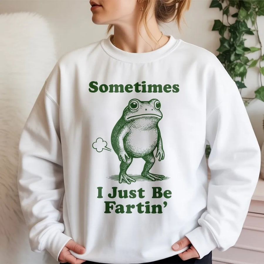 Sometimes I Just Be Fartin' Frog Sweatshirt | Funny Toad Graphic Tee | Premium Cotton Blend Crewneck | Humorous Gift For Men Women Animal Lovers