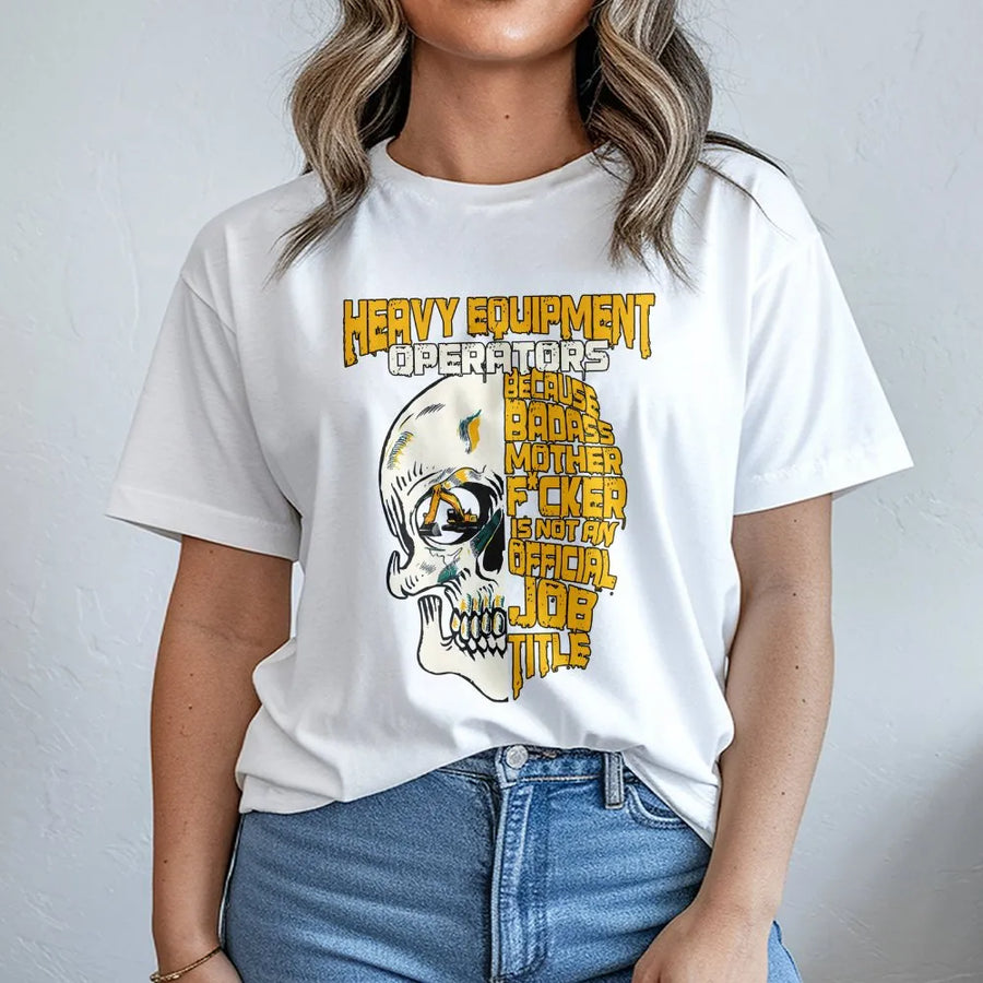 Heavy Equipment Operator T-Shirt | Badass Skull Construction Graphic | Premium Cotton Unisex Tee | Gift for Excavator Operator & Construction Worker
