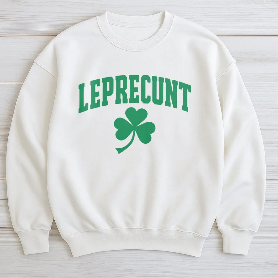 St Patricks Day Sweatshirt | Funny Leprechaun Pun Design | Cotton Blend Crewneck | Unisex Irish Drinking Party Apparel Gift