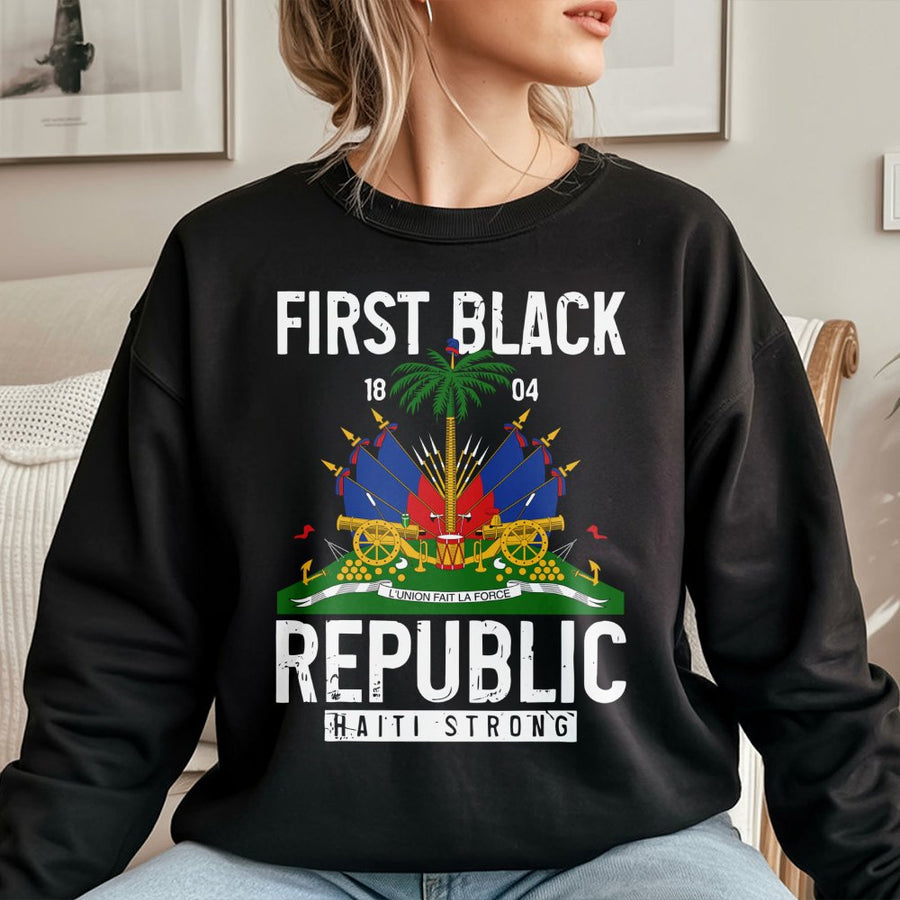 Haiti First Black Republic Sweatshirt | Haitian Flag Heritage Design | Cotton Blend Premium Crewneck | Patriotic Gift for Haitian Pride