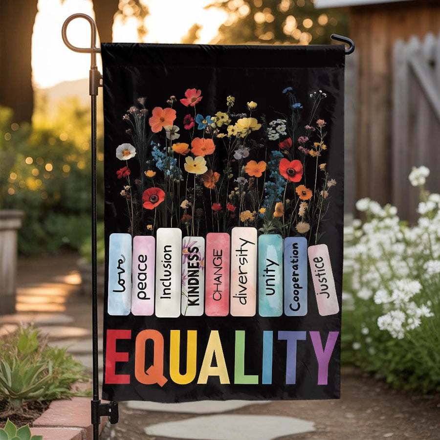 Equality Garden Flag | Floral Books Design with Inspirational Quotes | Premium Weather-Resistant Polyester | Social Justice Outdoor Decor Gift