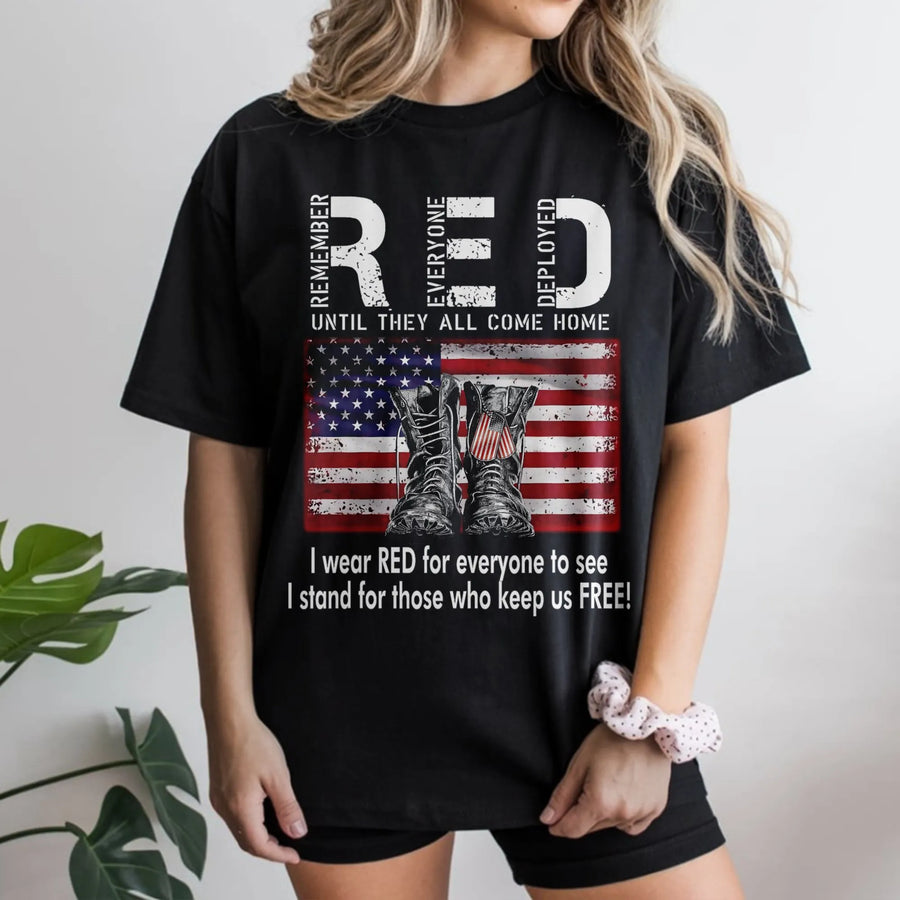R.E.D. Friday T-Shirt | Remember Everyone Deployed Military Design | Premium Soft Cotton Tee | Patriotic Gift for Veterans & Army Families