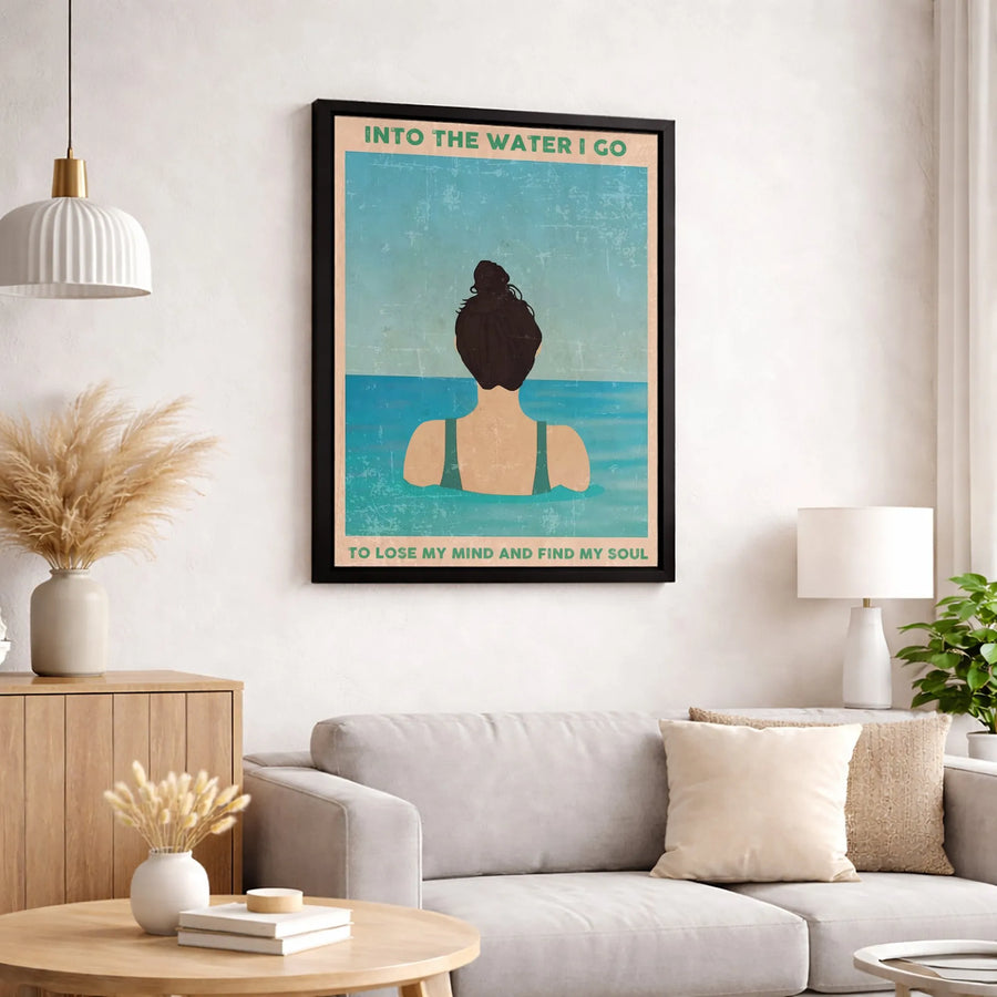 Into The Water I Go Poster | Swimming Quote Wall Art | Premium 1.25-Inch Gallery Canvas | Zen Bathroom Decor Gift for Swimmers