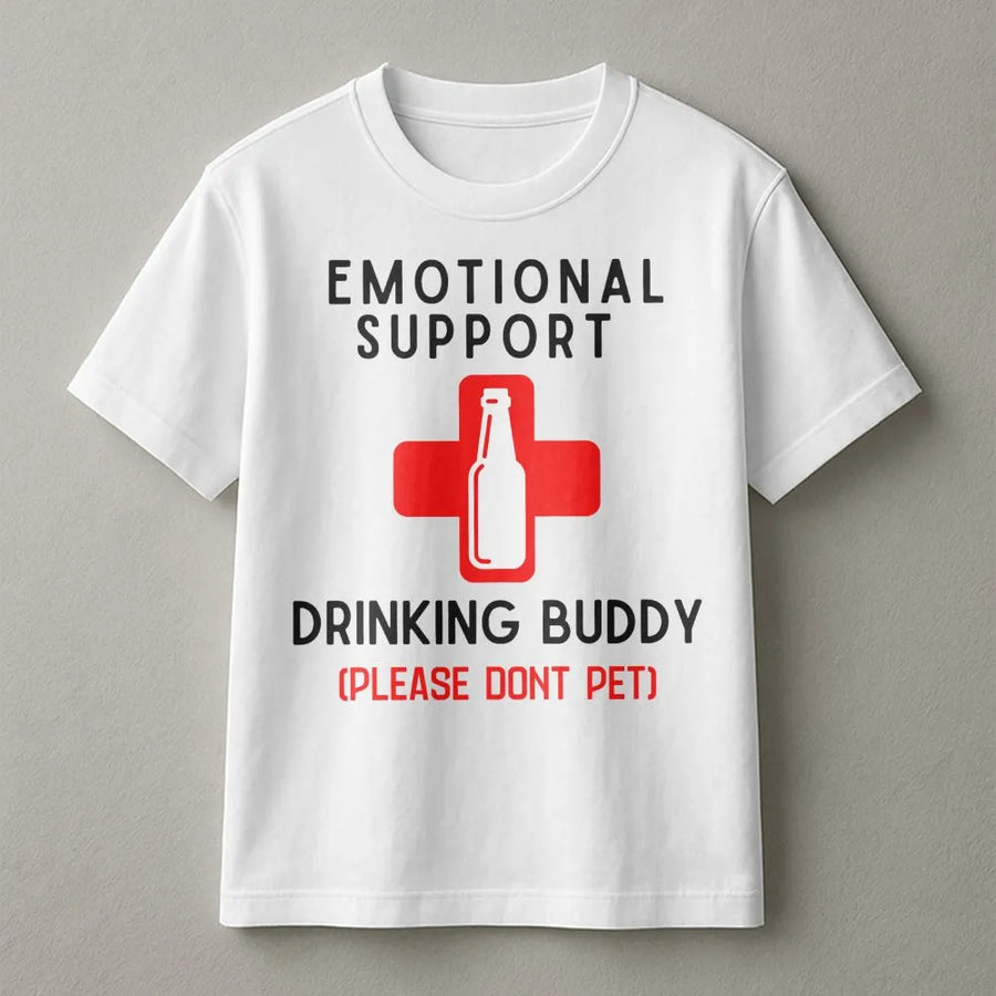 Emotional Support Drinking Buddy T-Shirt | Funny Beer Lover Graphic Tee | Premium Cotton Unisex Shirt | Gift for Beer Drinker or Party Animal