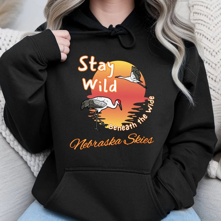 Nebraska Sandhill Crane Hoodie | Stay Wild Sunset Graphic | Premium Cotton Tee | Gift for Nature Lover