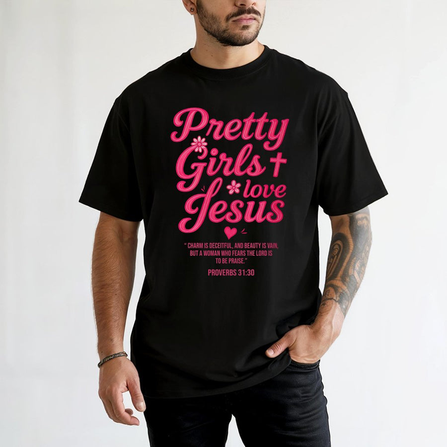 Pretty Girls Love Jesus T-Shirt | Proverbs 31:30 Floral Graphic Design | 100% Cotton Premium Tee | Christian Faith Gift For Women
