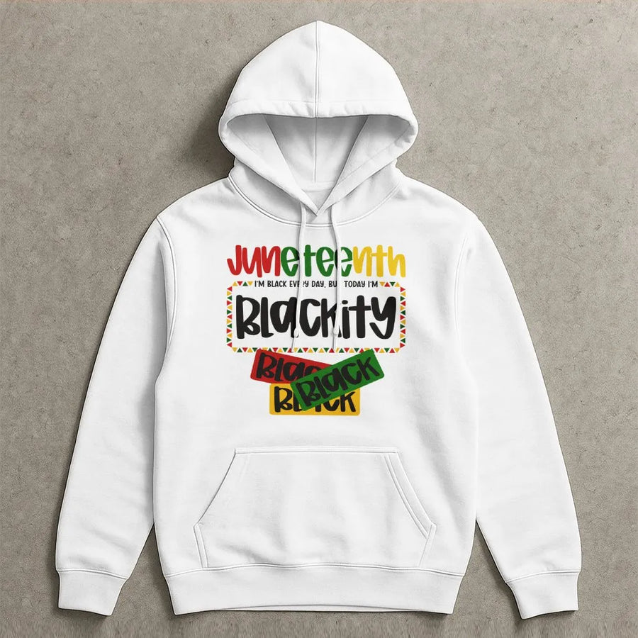 Juneteenth Hoodie | Blackity Black Pride Graphic Tee | Premium Cotton Blend | Gift for Her & Him