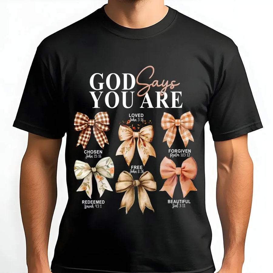 God Says You Are Bible Verse T-Shirt | Aesthetic Coquette Bow Design | 100% Cotton Premium Tee | Christian Faith Gift for Women