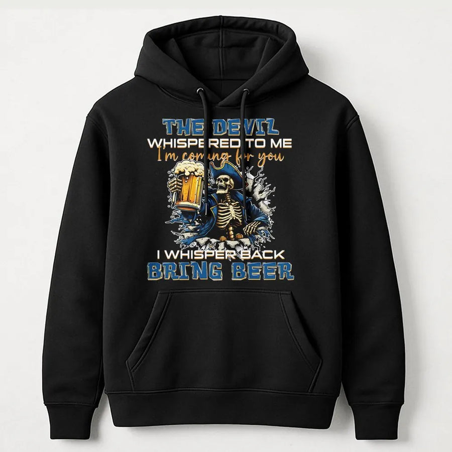 Devil Whispered To Me Bring Beer Hoodie | Funny Skeleton Pirate Graphic | Premium Cotton Blend | Sarcastic Drinking Gift For Men And Women