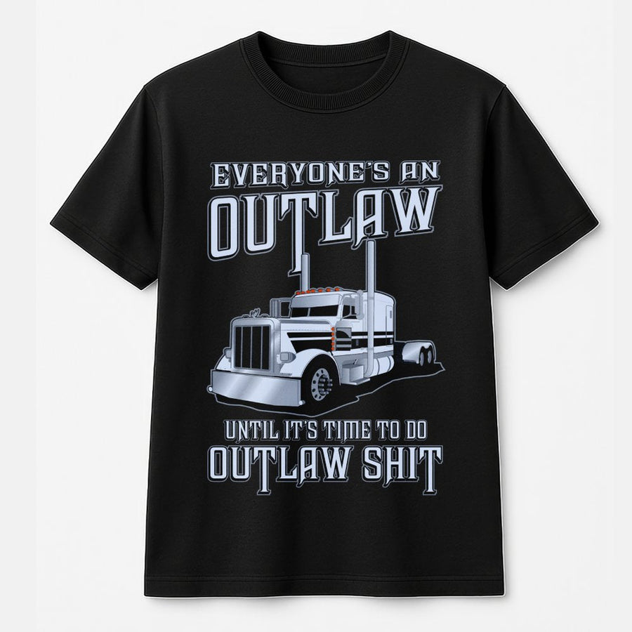 Outlaw Trucker T-Shirt | Funny Semi Truck Quote Graphic | 100% Premium Cotton Tee | Gift for Truck Drivers & Diesel Mechanics