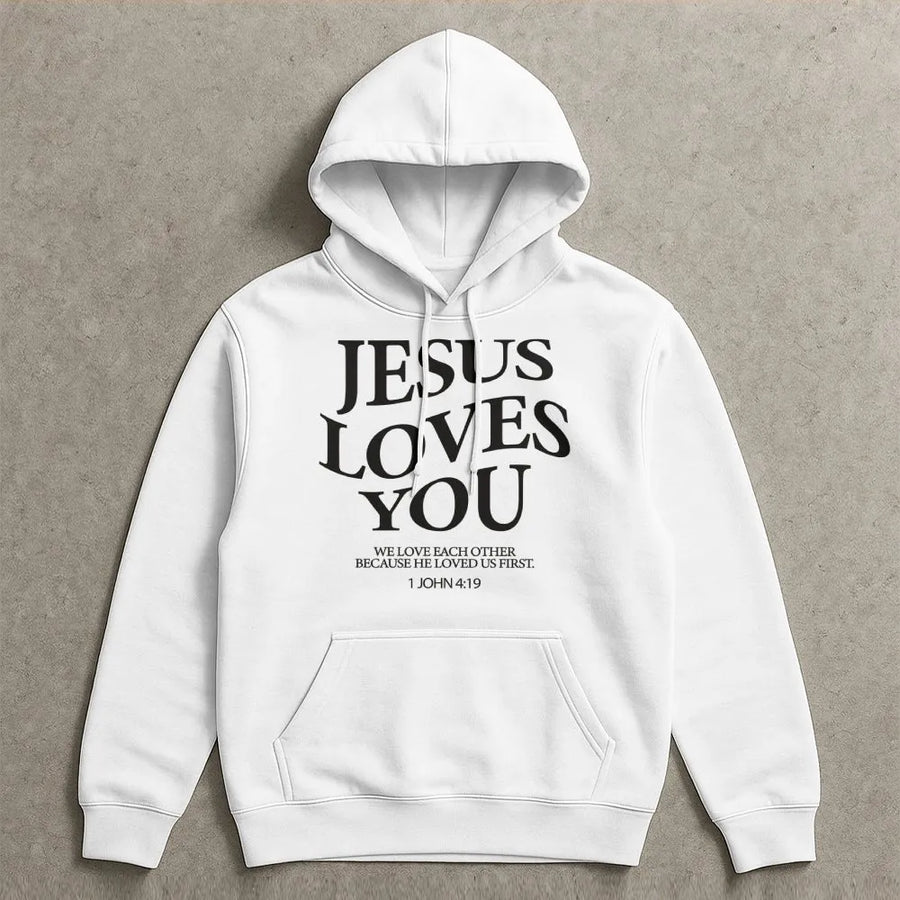 Jesus Loves You Hoodie | Minimalist 1 John 4:19 Bible Verse Graphic | Premium Cotton Blend | Christian Faith Gift for Men and Women