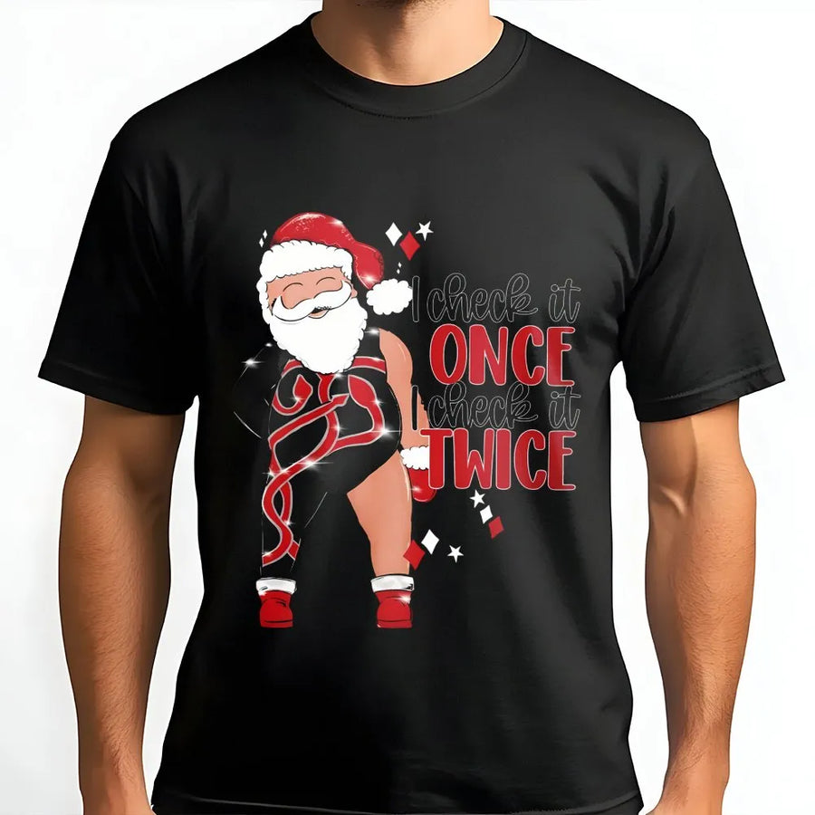 Funny Santa T-Shirt | I Check It Twice Sassy Christmas Graphic | Premium Cotton Unisex Tee | Holiday Party Gift For Women