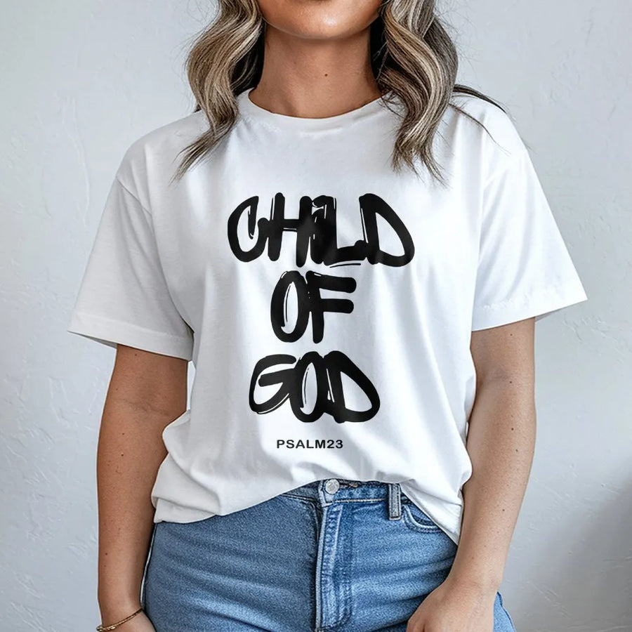 Child Of God T-Shirt | Psalm 23 Christian Graphic Faith Apparel | 100% Soft Cotton Premium Tee | Religious Gift for Men and Women
