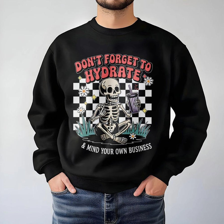 Hydrate And Mind Your Own Business Sweatshirt | Retro Skeleton Checkered Graphic | Premium Cotton Blend | Funny Sarcastic Gift for Her