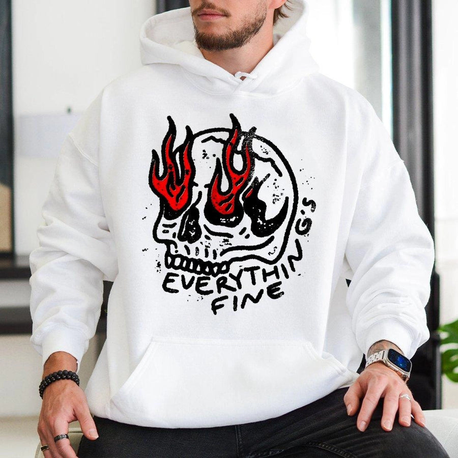 Everything Is Fine Hoodie | Burning Skull Graphic Sweatshirt | Cotton-Polyester Blend | Sarcastic Grunge Gift For Men And Women