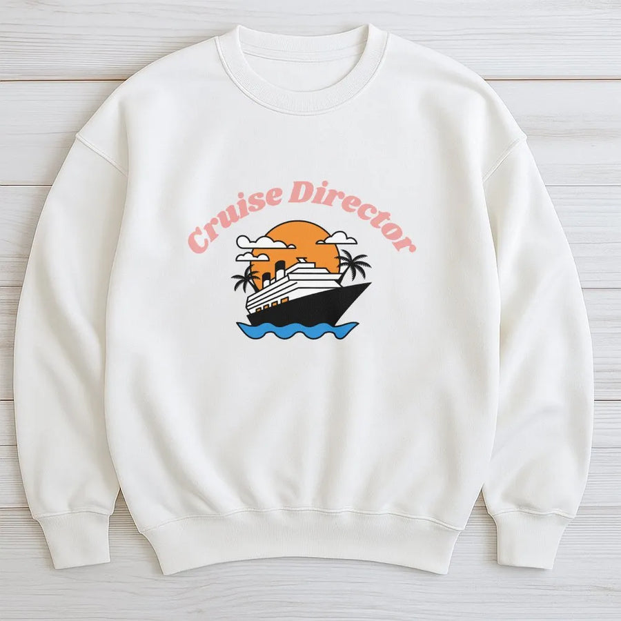 Cruise Director Sweatshirt | Retro Sunset Cruise Ship Graphic | Premium Cotton Blend Crewneck | Funny Vacation Travel Gift For Cruisers