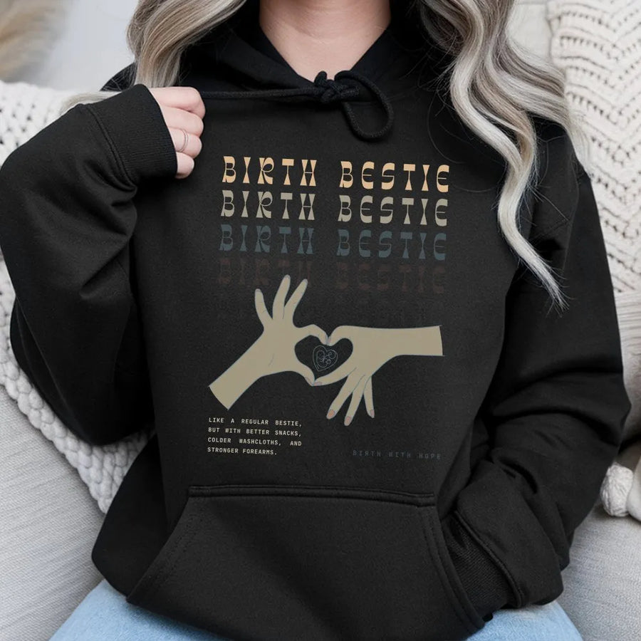 Birth Bestie Hoodie | Doula Gift Apparel | Soft Cotton Blend | Heart Hands Graphic Pullover For Labor Nurses And Birth Workers