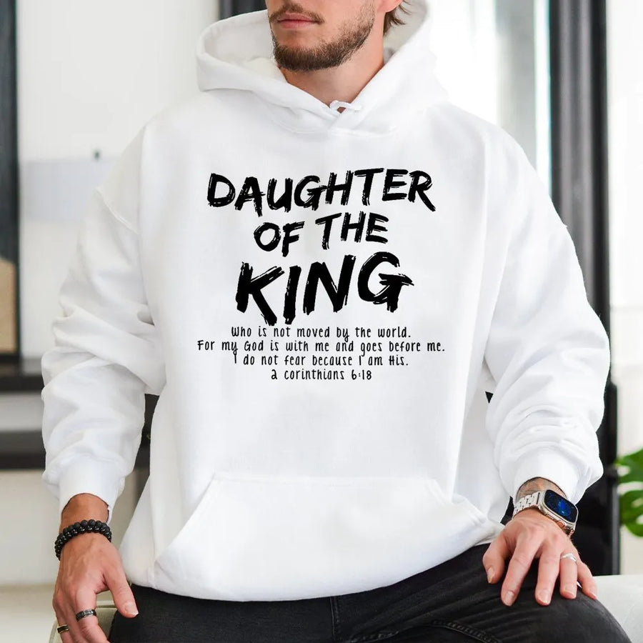Daughter Of The King Hoodie | Scripture Graphic Print | Premium Cotton Blend | Christian Faith Gift For Women