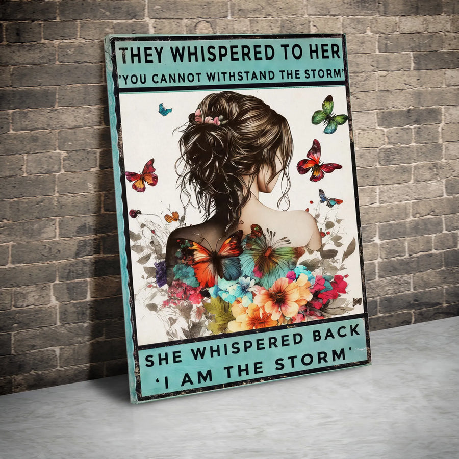 I Am The Storm Canvas Wall Art | Inspirational Butterfly Woman Quote | Premium Gallery Wrapped Print | Empowering Gift For Her