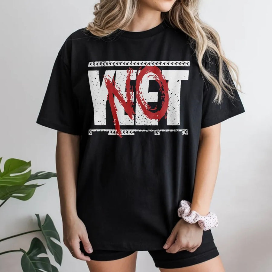 No Yeet Graphic T-Shirt | Distressed Wrestling Slogan Design | Premium 100% Cotton Tee | Gift for Pro Wrestling Fans