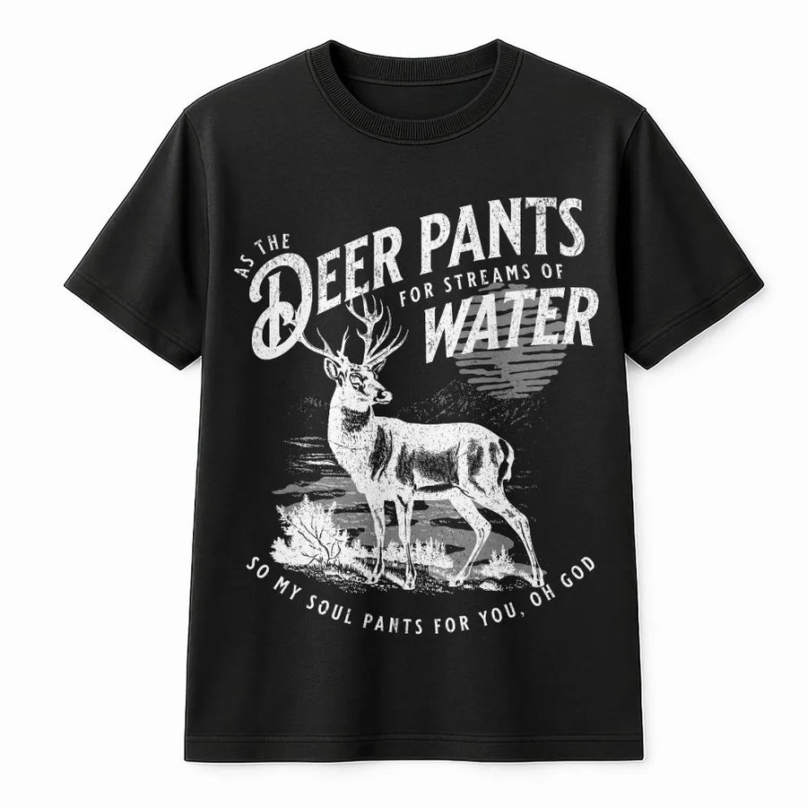 Psalm 42 Christian T-Shirt | As The Deer Pants For Water Quote | Soft Cotton Blend Sweatshirt | Inspirational Religious Faith Gift for Men & Women
