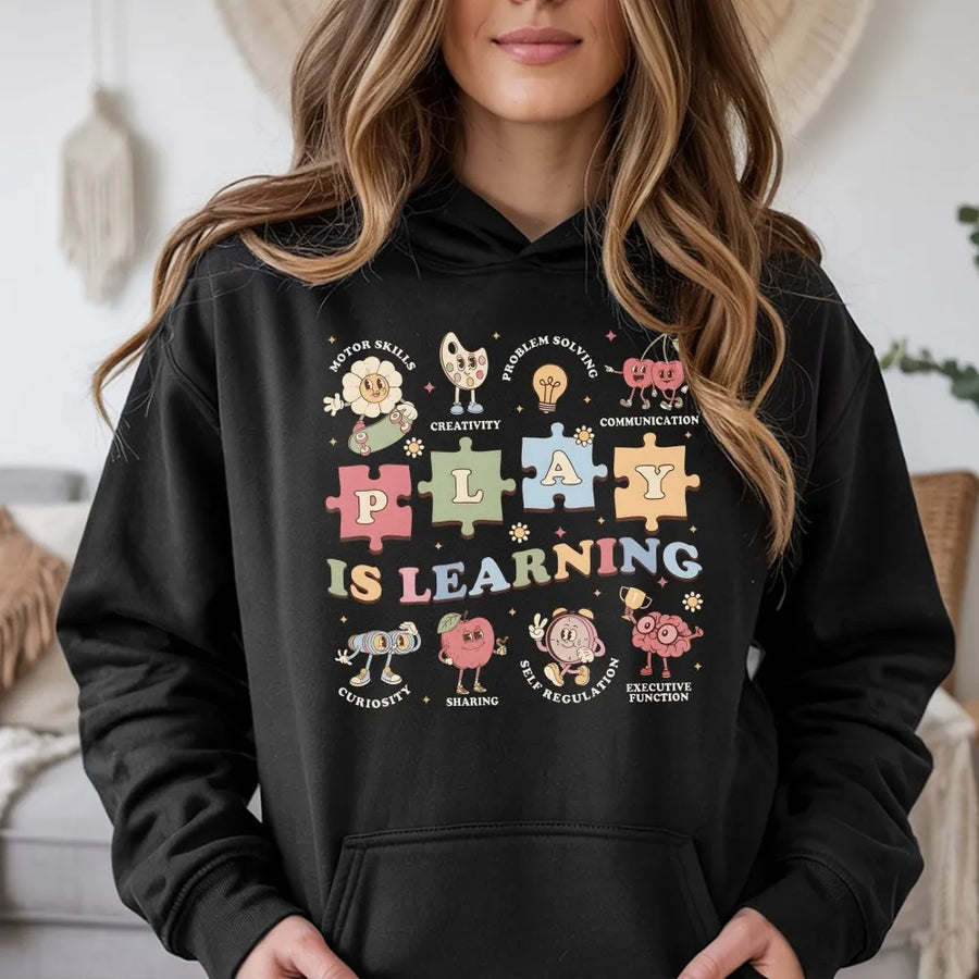 Play is Learning Teacher Hoodie | Retro Play Based Learning Graphic | Soft Cotton Blend | Gift for Kindergarten & Preschool Educator