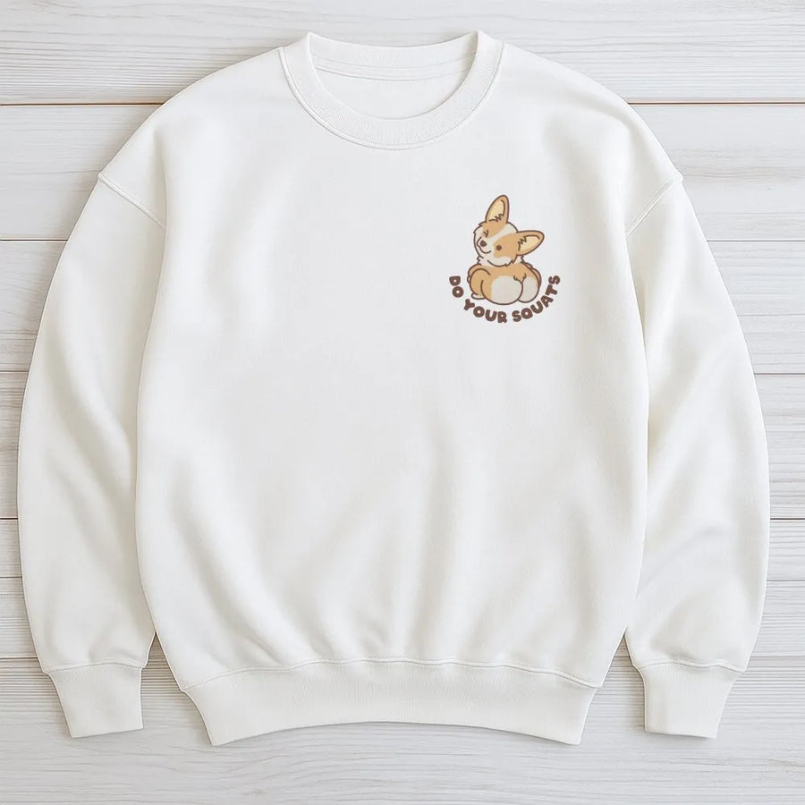 Corgi Gym Sweatshirt | Funny Do Your Squats Dog Graphic | Soft Cotton Blend | Gift for Weightlifter and Corgi Lover