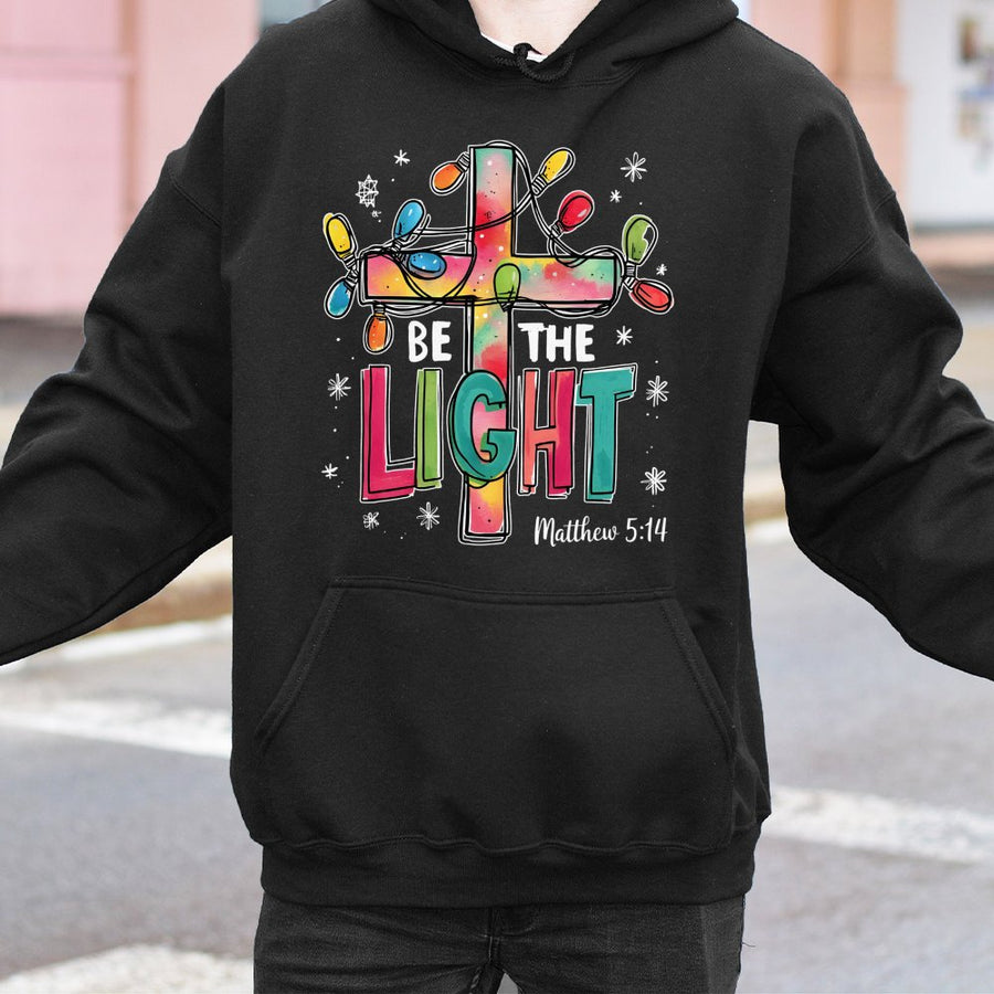Be The Light Christian Hoodie | Colorful Christmas Cross Design | Premium Cotton-Blend Fleece | Matthew 5:14 Religious Gift for Her