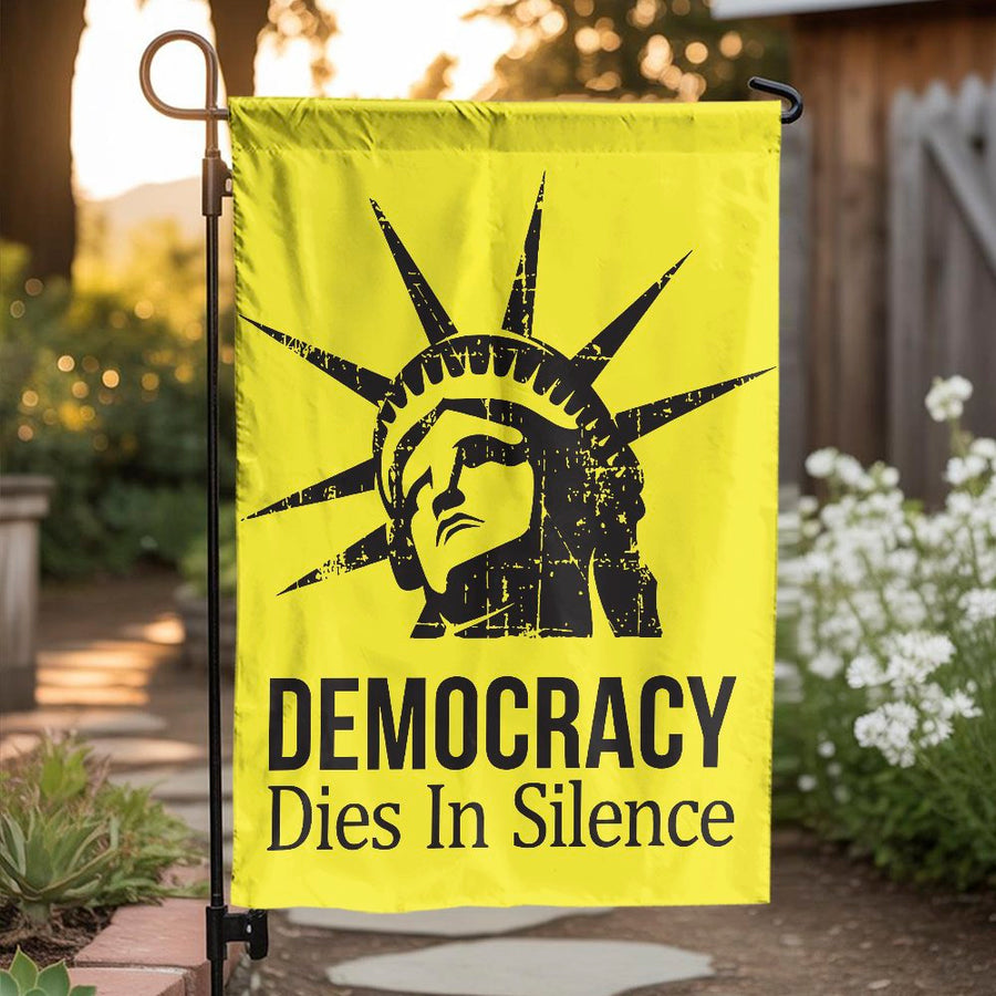 Democracy Dies In Silence Garden Flag | Statue of Liberty Protest Banner | Premium Weather-Resistant Polyester | Yard Decor Gift
