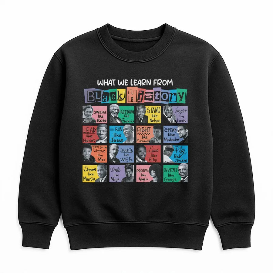 Black History Month Sweatshirt | Iconic Civil Rights Leaders Graphic | Cotton Blend Unisex Apparel | Inspirational Gift for Teachers and Students