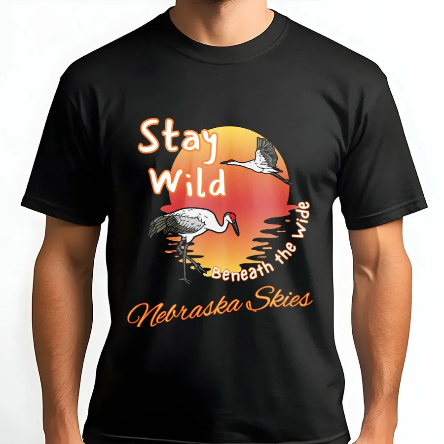 Nebraska Sandhill Crane T-Shirt | Stay Wild Sunset Graphic | Premium Cotton Tee | Gift for Nature Lover