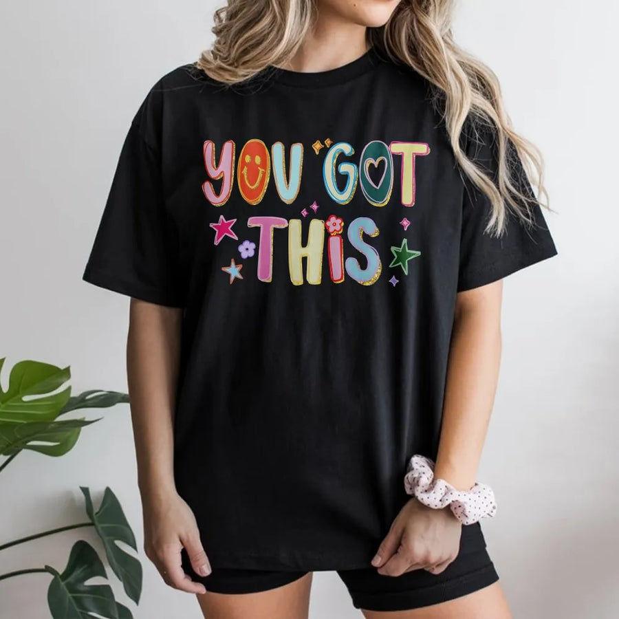 You Got This Teacher T-Shirt | Retro Colorful Graphic Sweatshirt | Premium Soft Pullover | Inspirational Test Day Appreciation Gift
