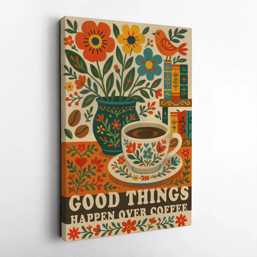 Coffee Wall Art Canvas | Good Things Happen Over Coffee Folk Art Illustration | Premium Gallery Wrap Decor | Gift for Coffee Lovers Kitchen
