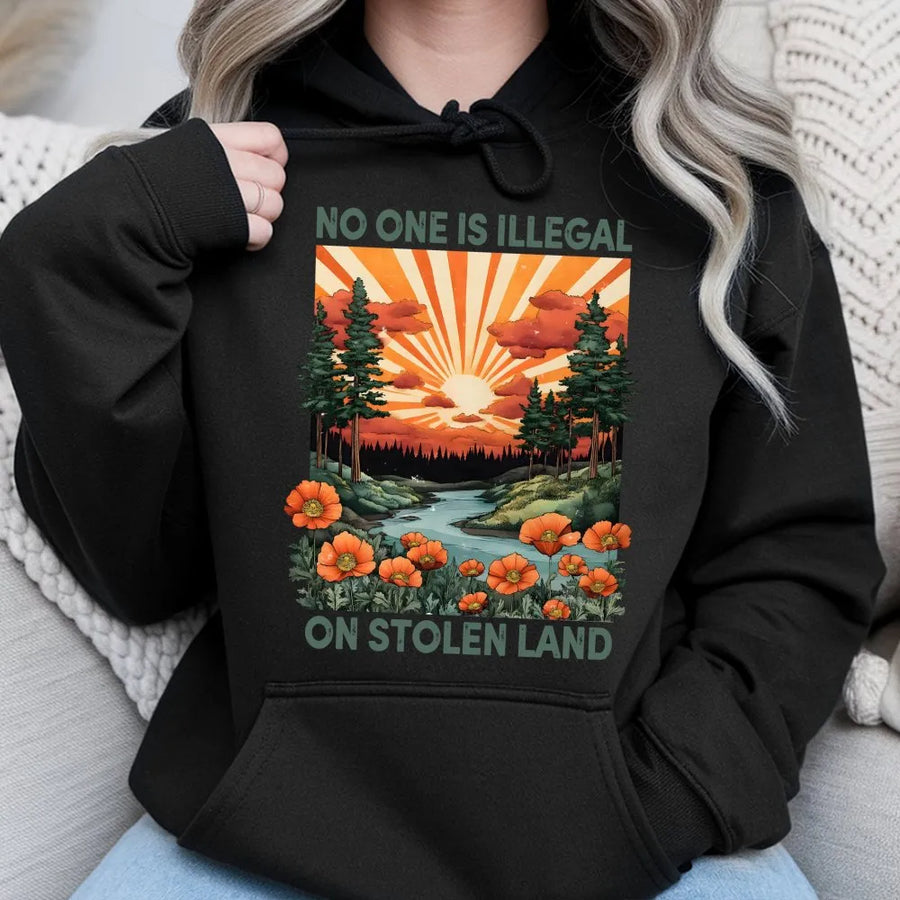 No One Is Illegal On Stolen Land Hoodie | Retro Sunset Nature Graphic | Premium Cotton Blend | Social Justice Activist Gift