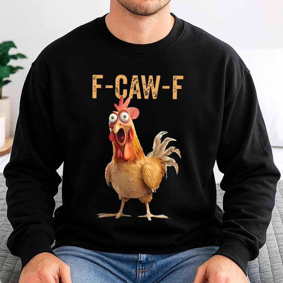 F-Caw-F Chicken Sweatshirt | Funny Farm Animal Graphic | Premium Cotton Blend Crewneck | Humorous Farmhouse Gift for Chicken Lovers