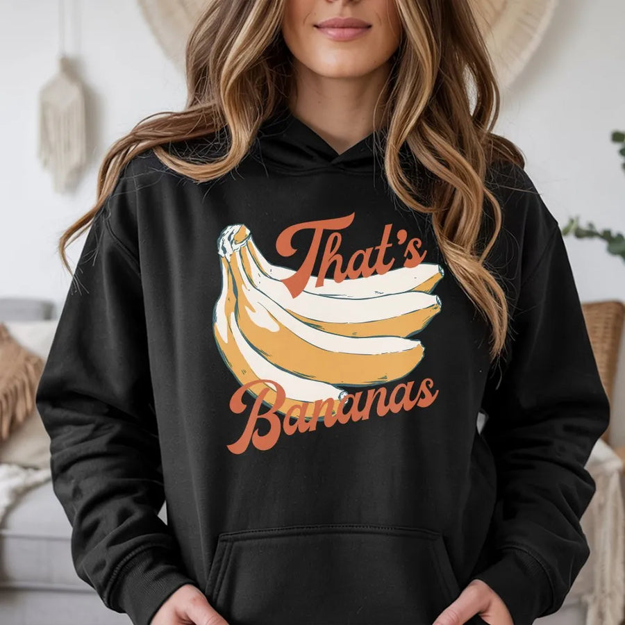 That's Bananas Hoodie | Funny Retro Banana Graphic | Soft Cotton Blend Pullover | Vintage Aesthetic Gift for Men and Women