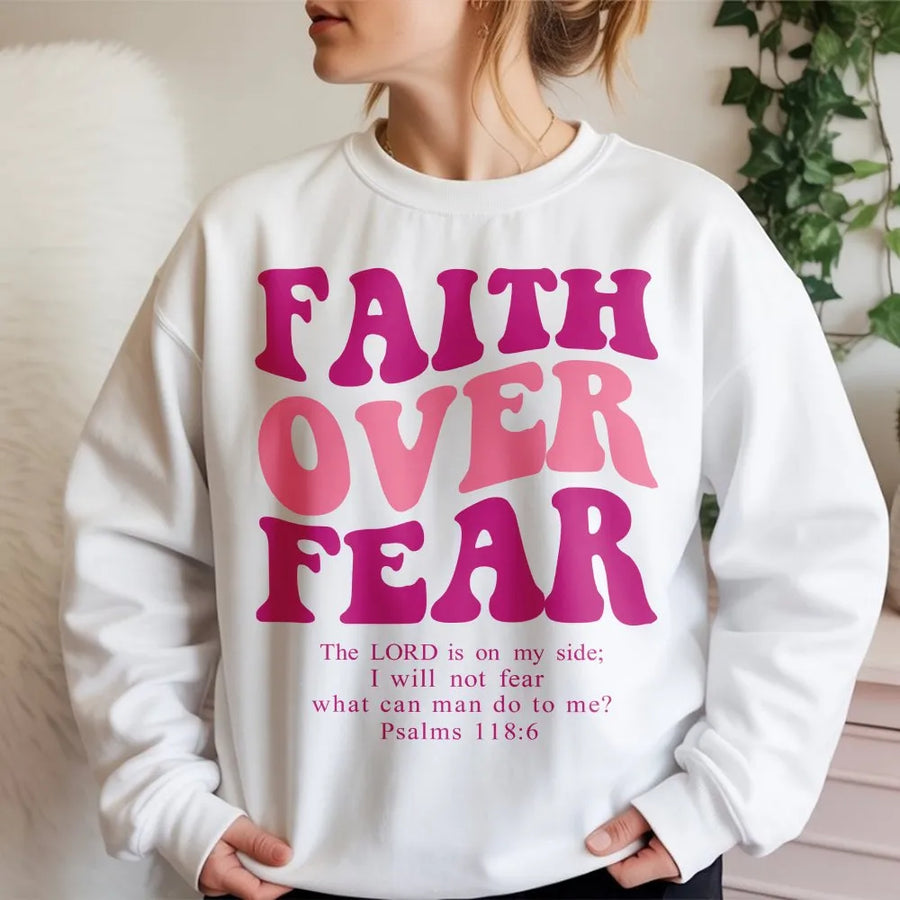 Faith Over Fear Sweatshirt | Psalms 118:6 Bible Verse Sweater | Premium Cotton Blend | Inspirational Christian Gift for Women and Men