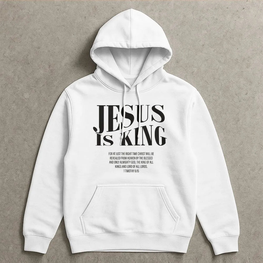 Jesus Is King Hoodie | 1 Timothy 6:15 Scripture Verse | Premium Soft Cotton Blend | Christian Faith Apparel Gift for Men and Women
