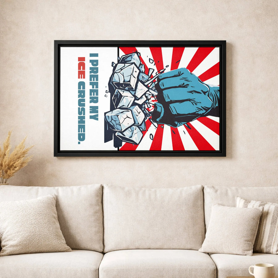 I Prefer My Ice Crushed Canvas Wall Art | Punching Fist Comic Pop-Art Print | Premium Gallery-Wrapped Decor | Funny Kitchen Bar Gift for Him