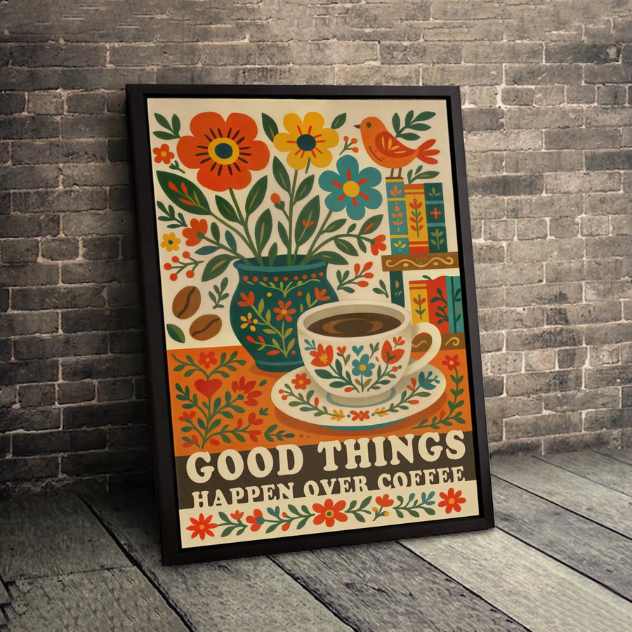 Good Things Happen Over Coffee Canvas | Folk Art Botanical Wall Decor | Premium Fade-Resistant Print | Cozy Kitchen & Coffee Bar Gift