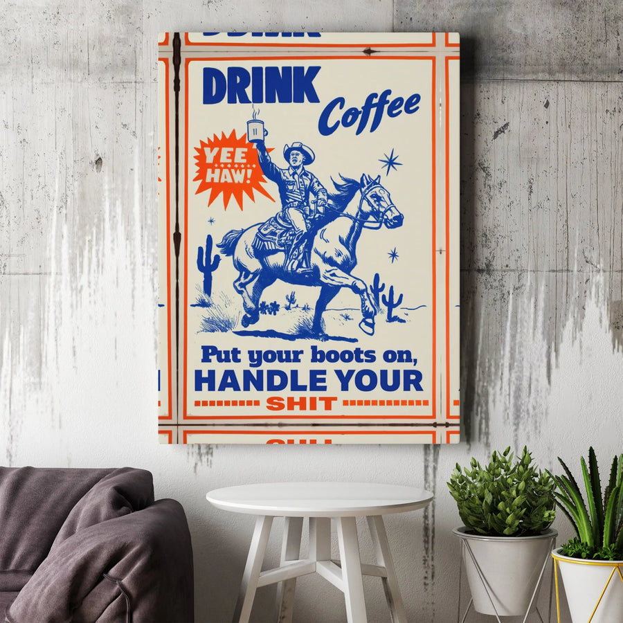 Retro Cowboy Canvas Wall Art | Drink Coffee Yee Haw Quote | Premium Gallery Wrapped Decor | Funny Western Office Gift for Men and Women