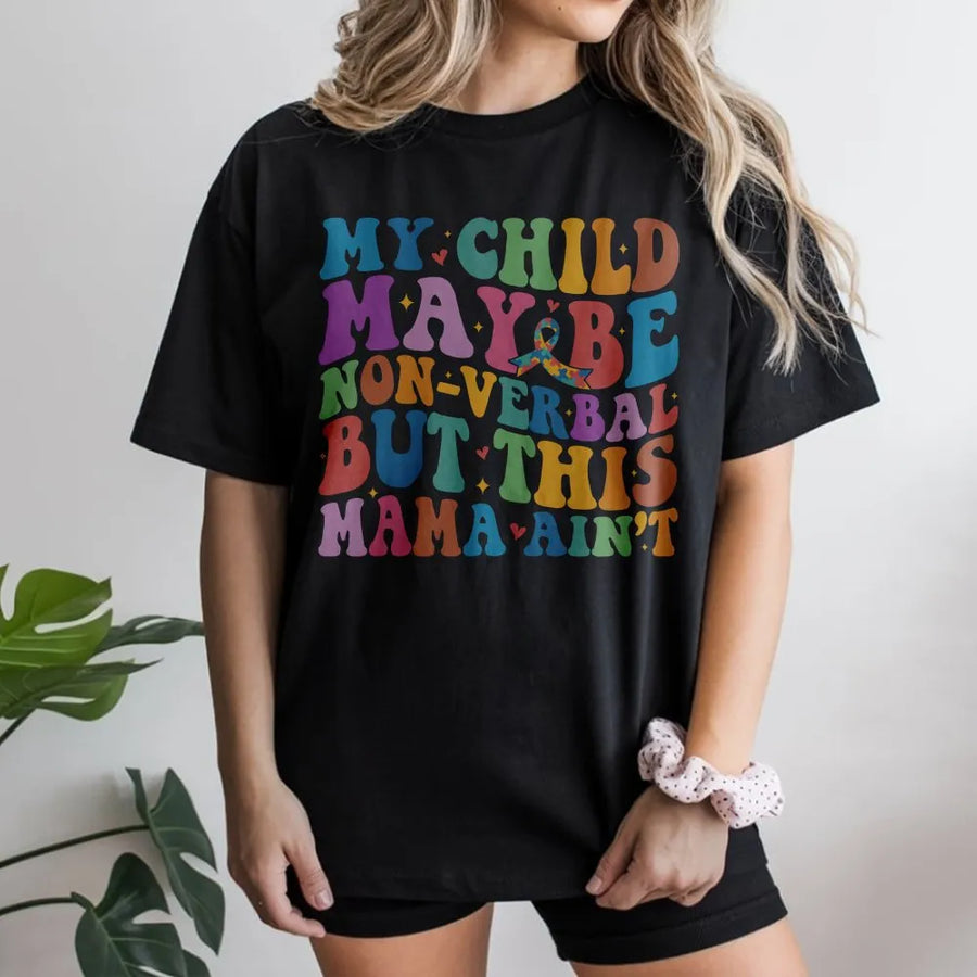 Autism Mama T-Shirt | 'This Mama Ain't' Retro Wavy Text | Premium Cotton-Blend Pullover | Gift for Mom of Non-Verbal Child