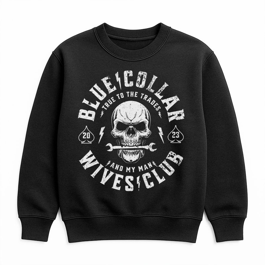 Blue Collar Wives Club Sweatshirt | Skull Wrench Graphic Print | Premium Cotton Blend | Gift for Tradesman Wife Proud Partner Apparel