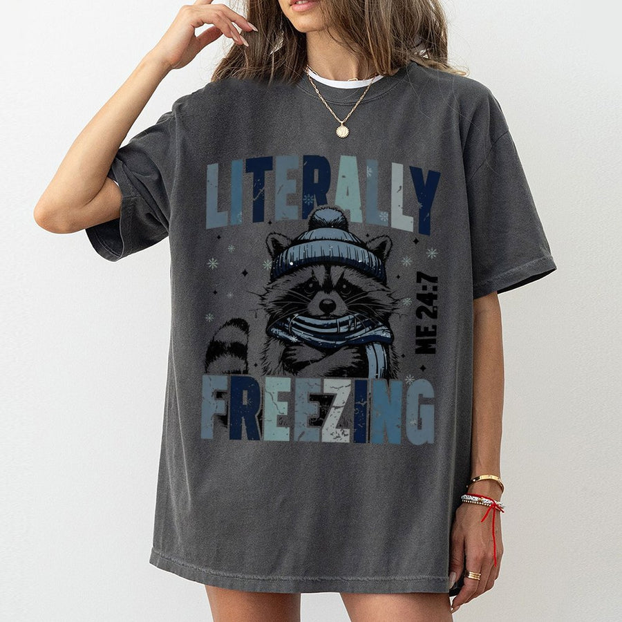 Literally Freezing Raccoon T-Shirt | Funny Winter Animal Graphic | 100% Cotton Premium Tee | Cozy Holiday Gift for Animal Lovers
