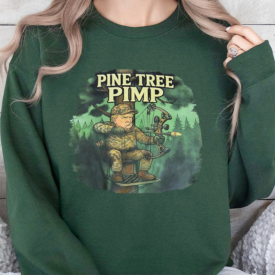 Pine Tree Pimp Sweatshirt | Funny Bow Hunting Graphic | Premium Cotton Blend Crewneck | Patriotic Outdoorsman Gift for Hunters