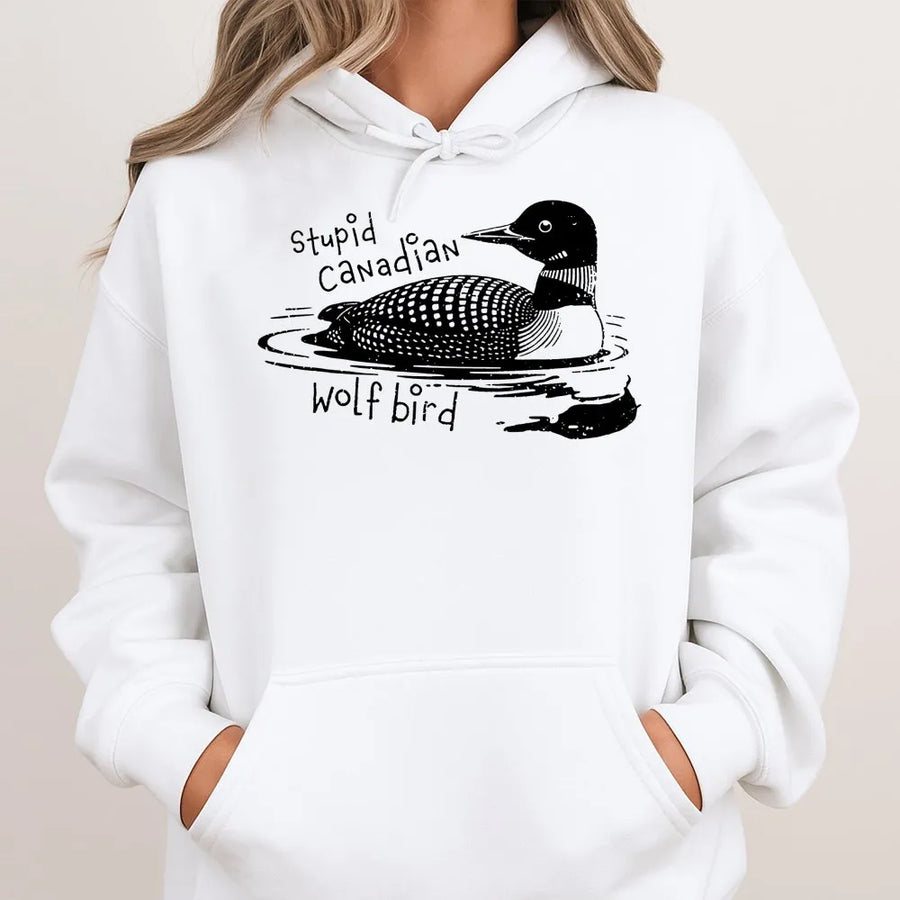 Stupid Canadian Wolf Bird Hoodie | Funny Loon Bird Nature Graphic Pullover | Soft Cotton Blend Unisex Sweatshirt | Unique Gift For Bird Watchers
