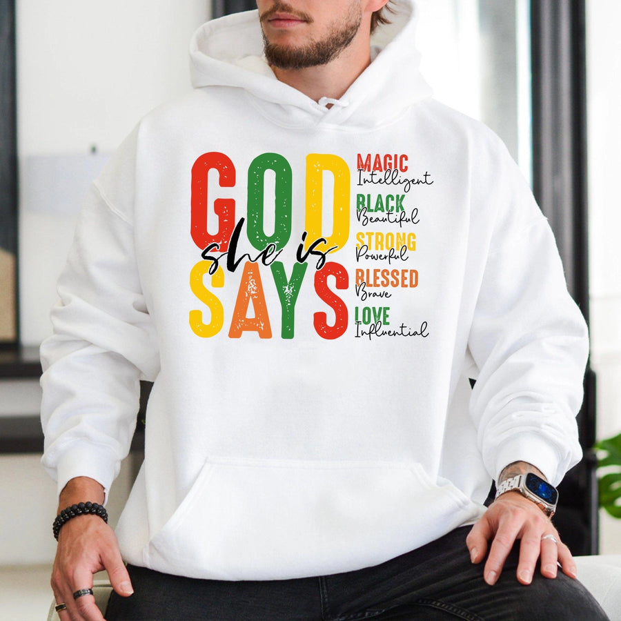 God Says She Is Hoodie | Black Girl Magic Inspirational Quote | Premium Cotton-Blend Pullover | Empowering Gift For Women