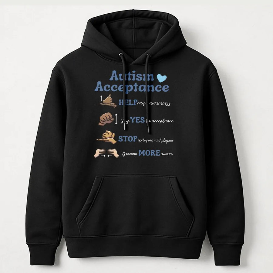 Autism Acceptance Hoodie Sweatshirt | Inspirational Sign Language Design | Premium Cotton Blend | Gift for SPED Teacher & Advocate