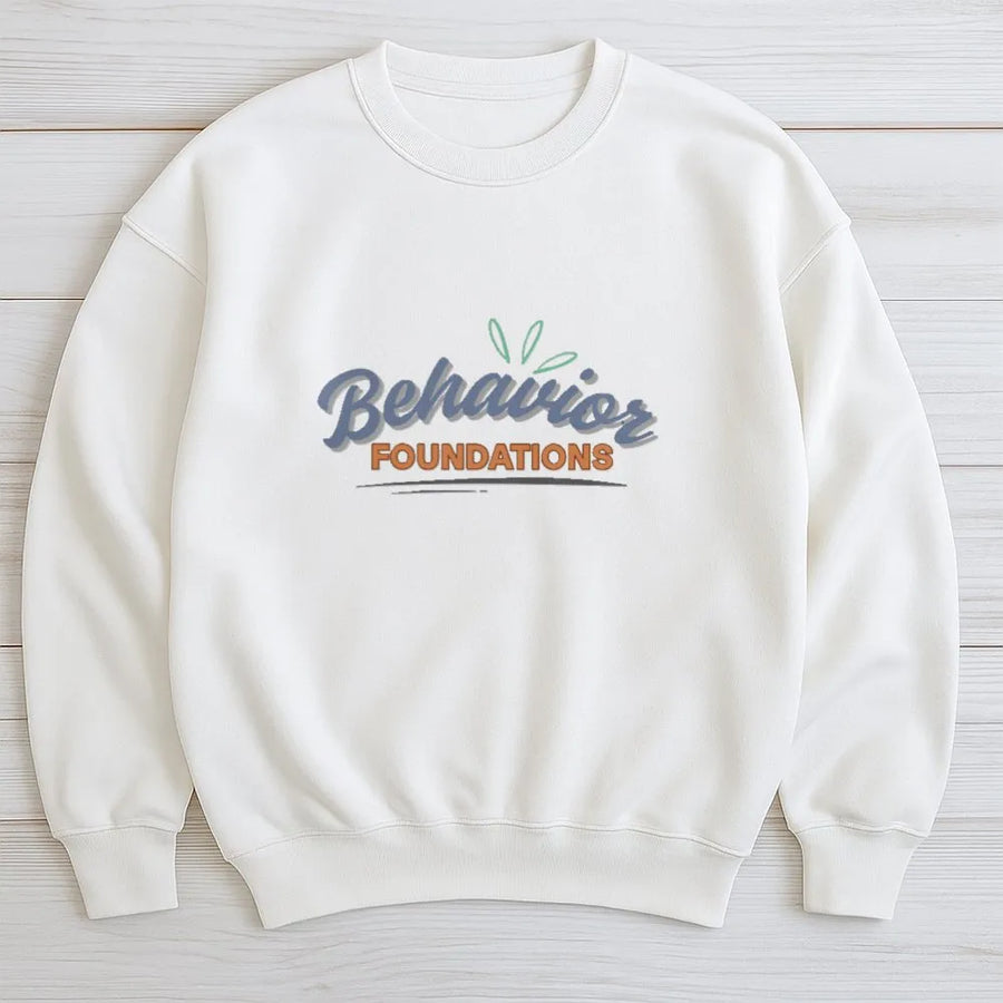 Behavior Foundations Sweatshirt | Professional ABA Therapist Apparel | Cotton Blend Crewneck | Gift for Psychology Student or Teacher