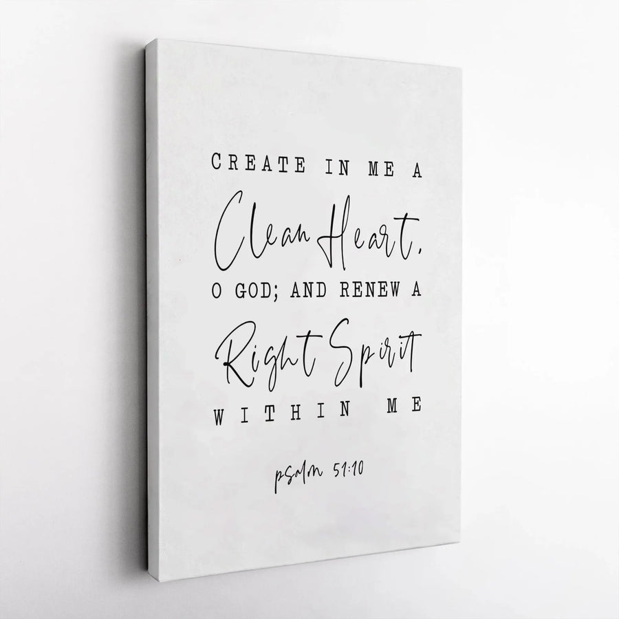 Psalm 51:10 Canvas Print | Create In Me A Clean Heart Wall Art | Premium Gallery Wrap Decor | Christian Home Gift for Faith Inspiration